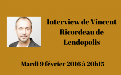 Interview Vincent Ricordeau de Lendopolis par Mathieu George de Crowdlending.fr